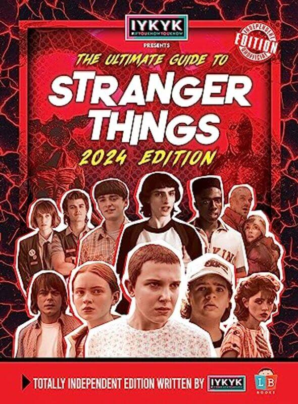 

Stranger Things Ultimate Guide by IYKYK 2024 Edition by Jacqui Malone-Hardcover