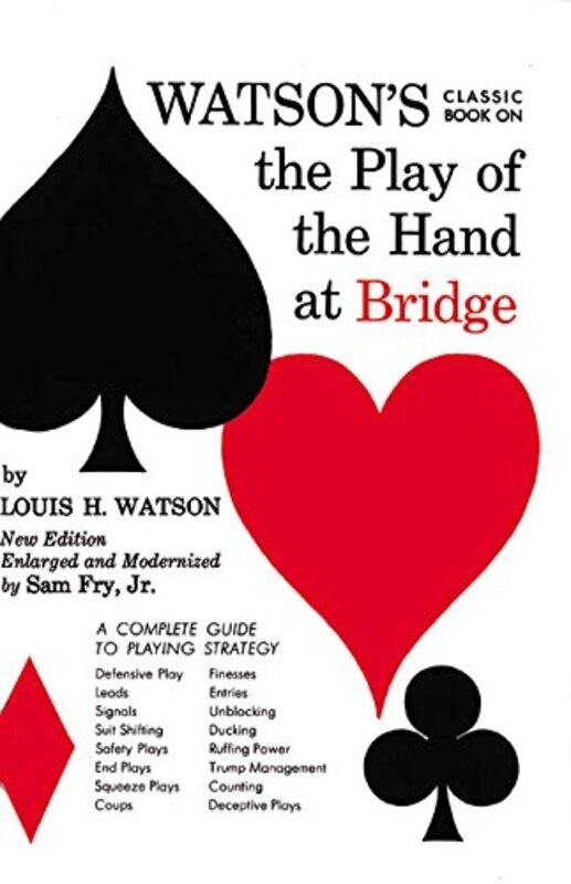 

Watsons Classic Book On The Play Of The Hand At Bridge, Paperback by Watson, Louis H.