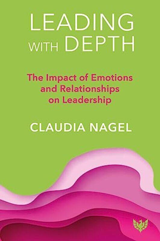 

Leading with Depth by Claudia Nagel-Paperback