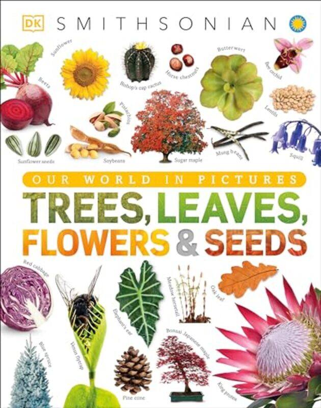 

Trees Leaves Flowers And Seeds By Dk - Hardcover