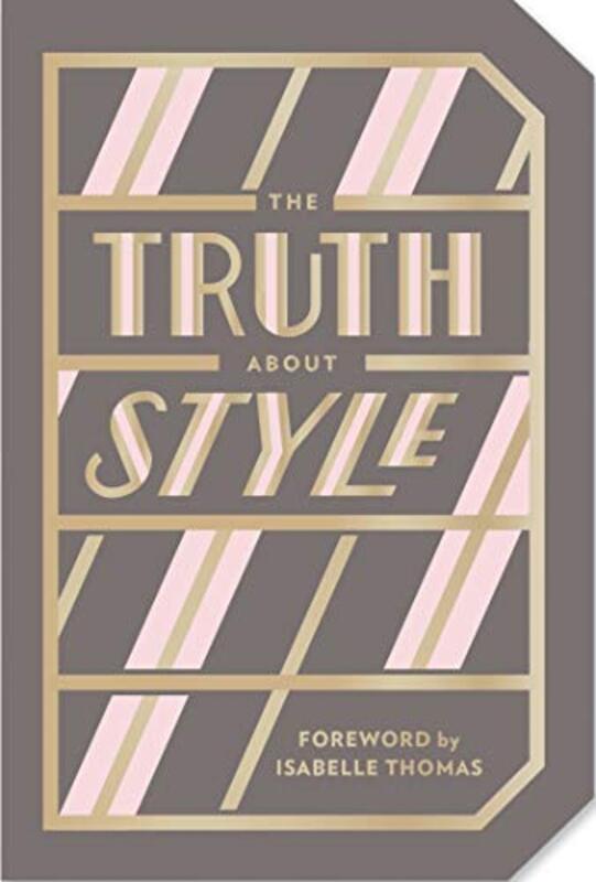 The Truth About Style, Paperback Book, By: Abrams Noterie