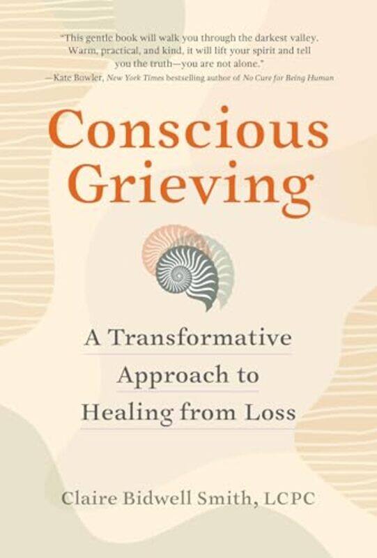 

Conscious Grieving By Bidwell Smith Claire - Paperback