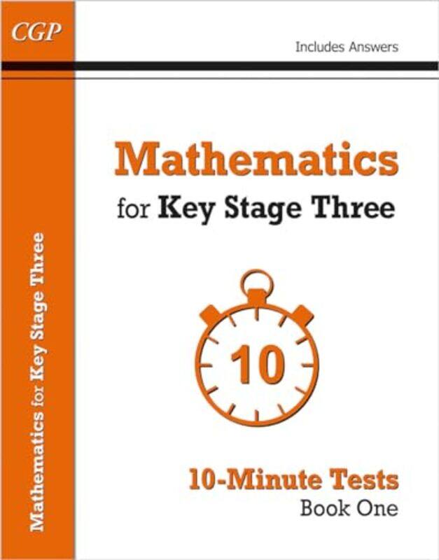 

Mathematics for KS3 10Minute Tests Book 1 including Answers by CGP BooksCGP Books-Paperback