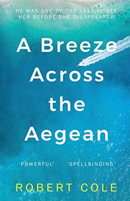 

A Breeze Across The Aegean by Robert Cole-Paperback