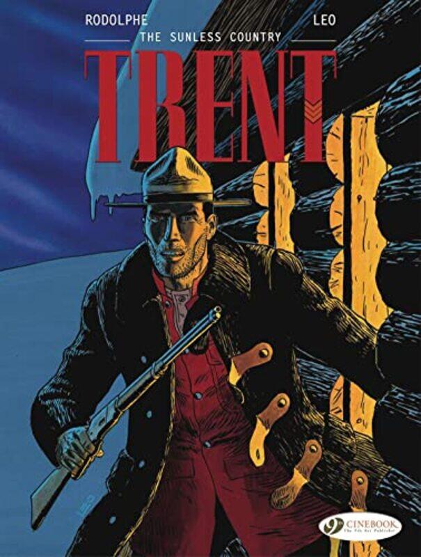 

Trent Vol 6 The Sunless Country by LeoRodolphe-Paperback
