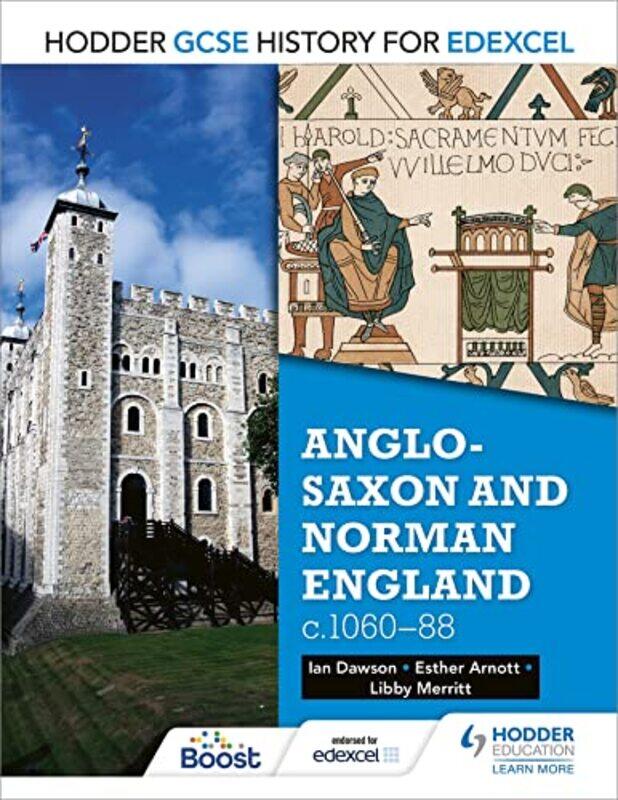 

Hodder Gcse History For Edexcel Anglosaxon And Norman England C106088 By Esther Arnottlibby M...Paperback