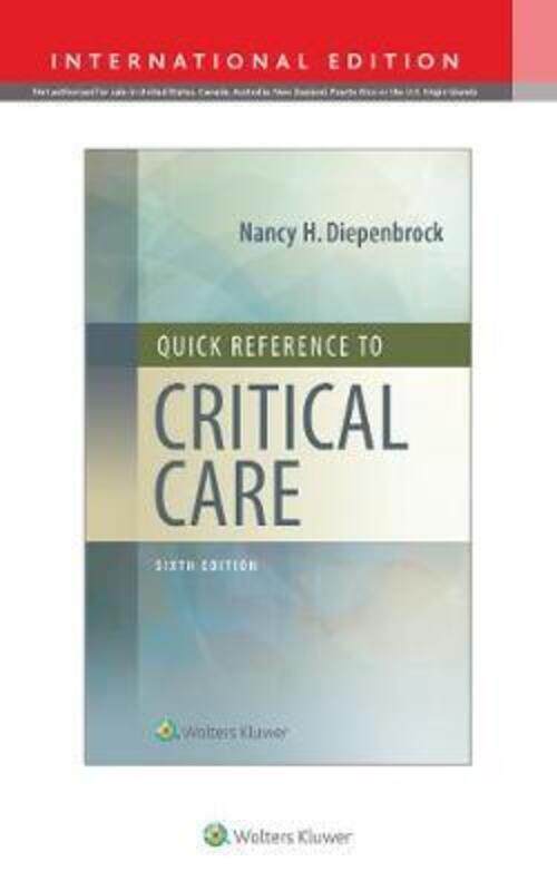 

Quick Reference to Critical Care.paperback,By :Diepenbrock, Nancy H.