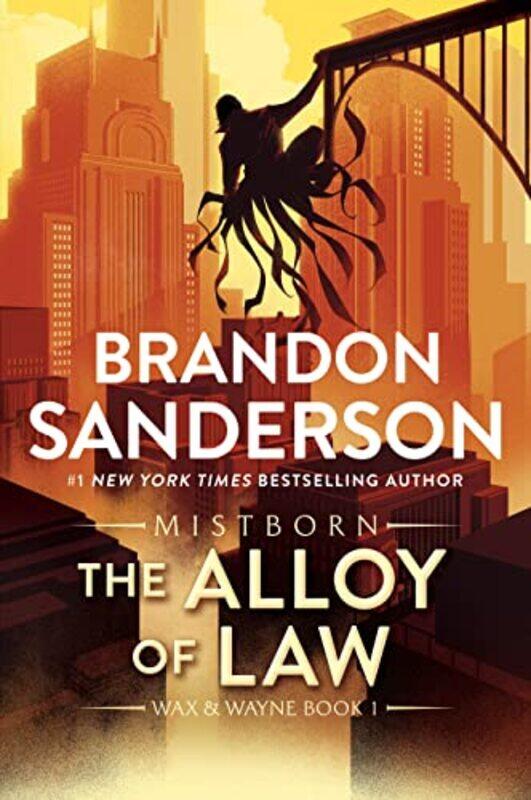 

The Alloy of Law by Brandon Sanderson-Paperback