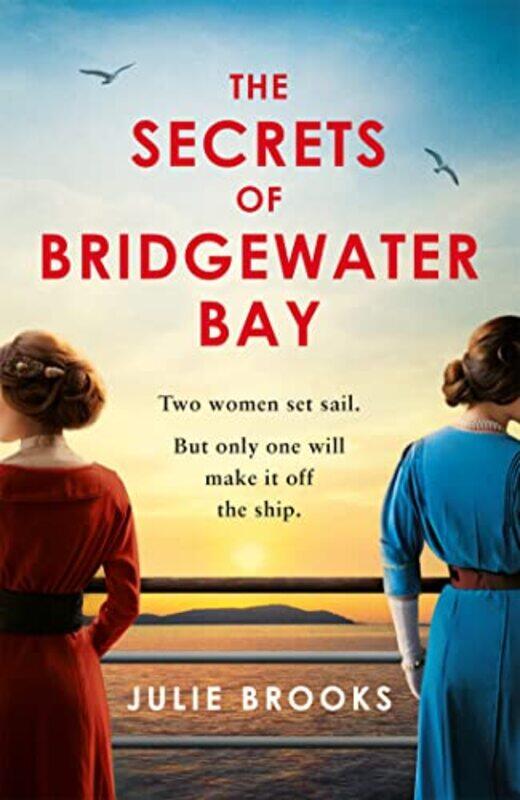 

The Secrets of Bridgewater Bay by Julie Brooks-Paperback