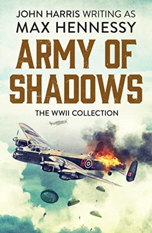 

Army of Shadows by Max Hennessy-Paperback