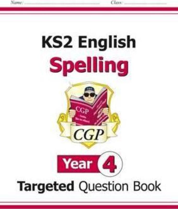 KS2 English Targeted Question Book: Spelling - Year 4.paperback,By :CGP Books - CGP Books