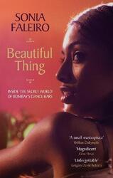 Beautiful Thing.paperback,By :Faleiro, Sonia