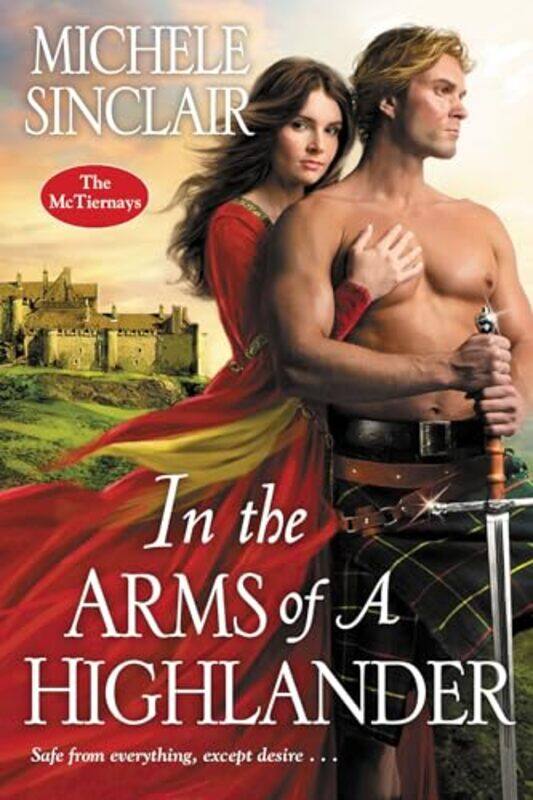 

In the Arms of a Highlander by Michele Sinclair-Paperback