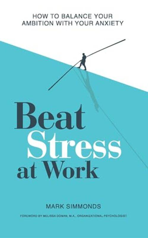 

Beat Stress at Work by Mark SimmondsLucy Streule-Paperback