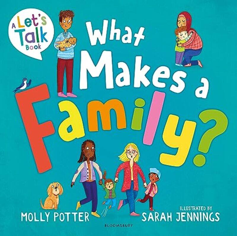 

What Makes a Family by Molly PotterSarah Jennings-Hardcover