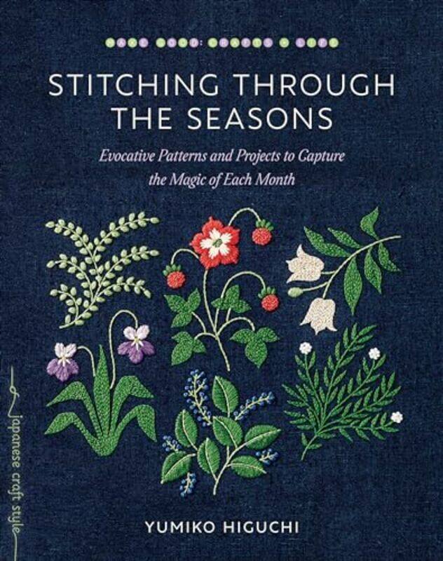 

Stitching Through The Seasons By Higuchi Yumiko - Paperback