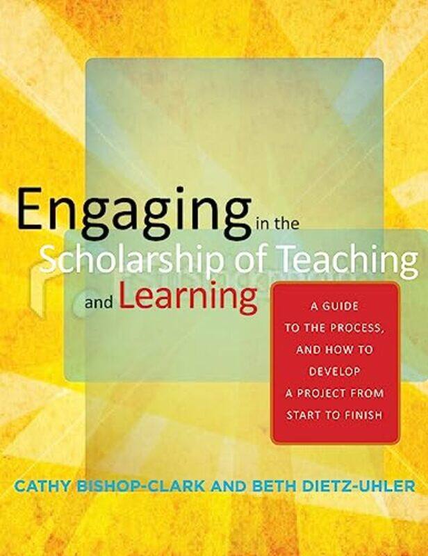 

Engaging in the Scholarship of Teaching and Learning by Carolina MachadoJoao Paulo Davim-Paperback