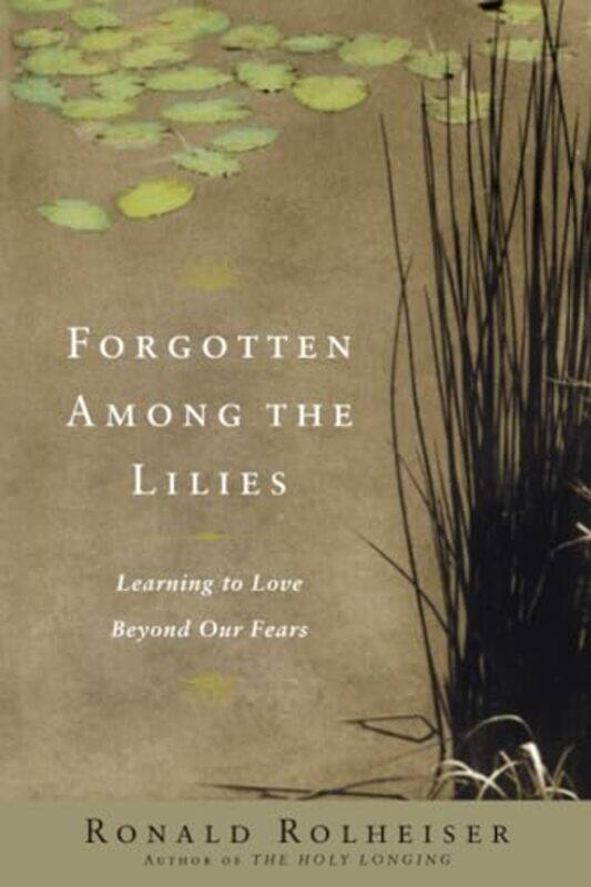 

Forgotten Among The Lilies By Rolheiser Ronald - Paperback