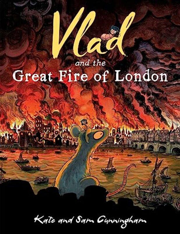 

Vlad and the Great Fire of London by Kate CunninghamSam Cunningham-Paperback