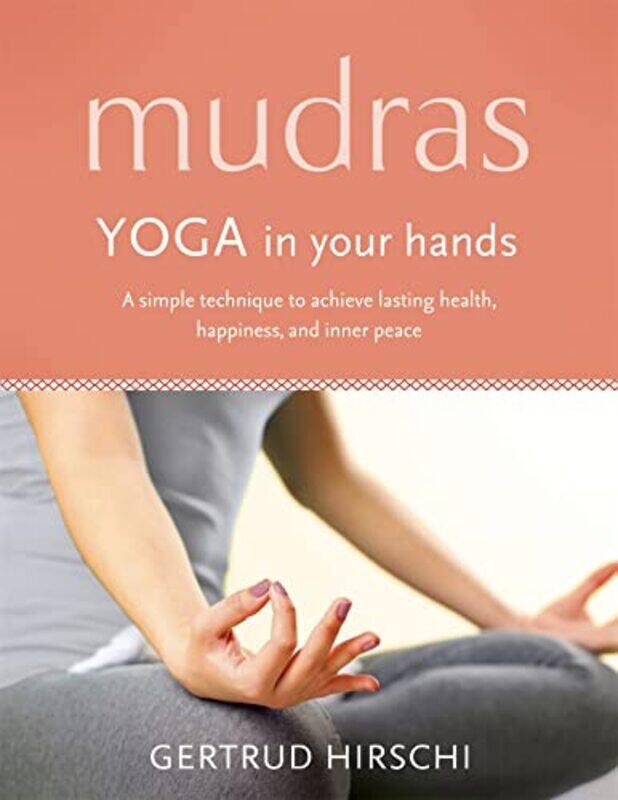 

Mudras by Gertrud Hirschi-Paperback