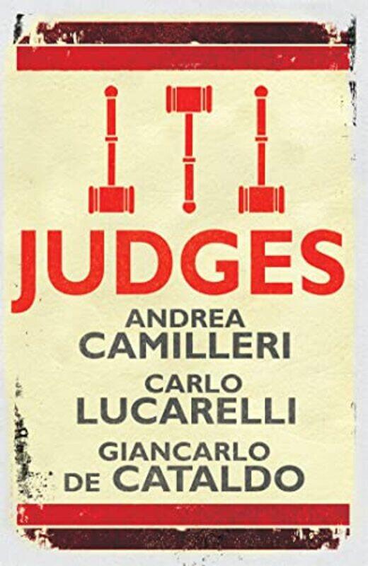 

Judges by Andrea CamilleriCarlo LucarelliGiancarlo De CataldoAlan ThawleyEileen HorneJoseph Farrell-Paperback