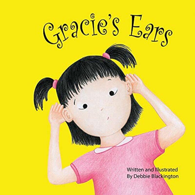 

Gracies Ears by Debbie Blackington-Paperback