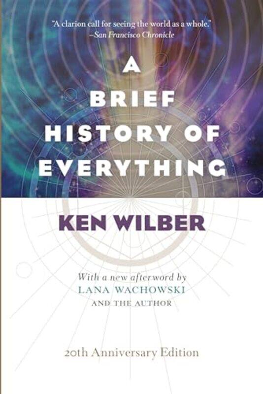 

A Brief History Of Everything 20Th Anniversary Edition by Ken Wilber-Paperback
