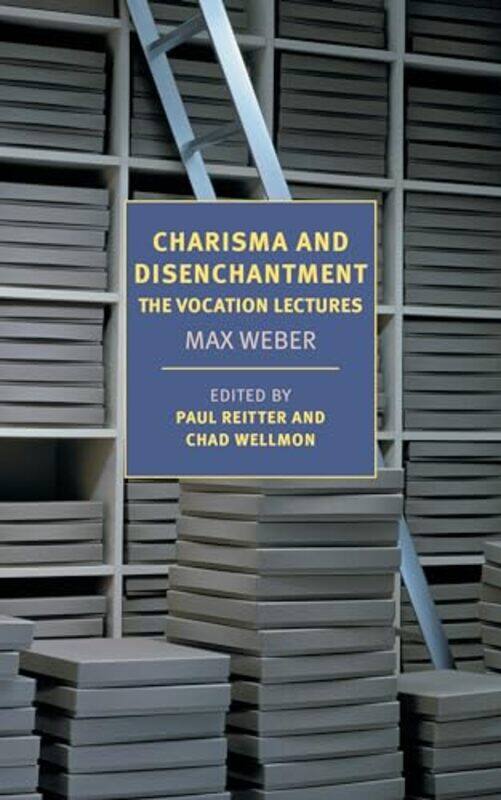 

Charisma and Disenchantment The Vocation Lectures by Ellen J Australian National University Ravndal-Paperback