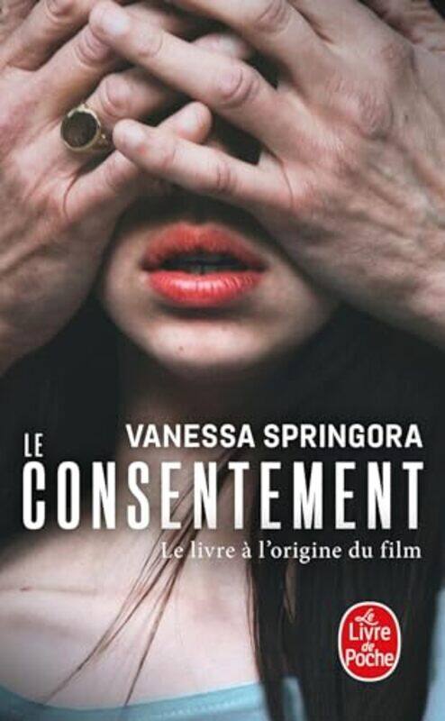 

Le Consentement By Springora Vanessa Paperback