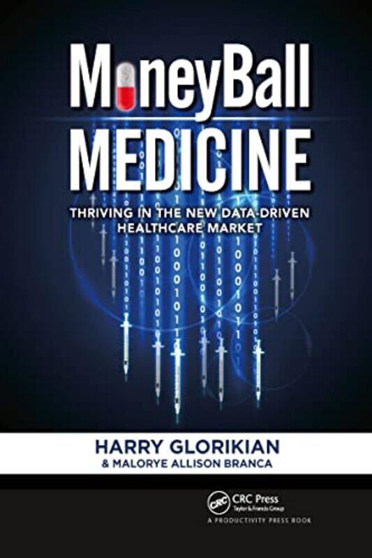 

MoneyBall Medicine by Harry GlorikianMalorye Allison Branca-Paperback