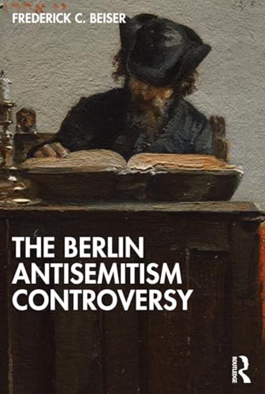 

The Berlin Antisemitism Controversy by Peter Higham-Paperback