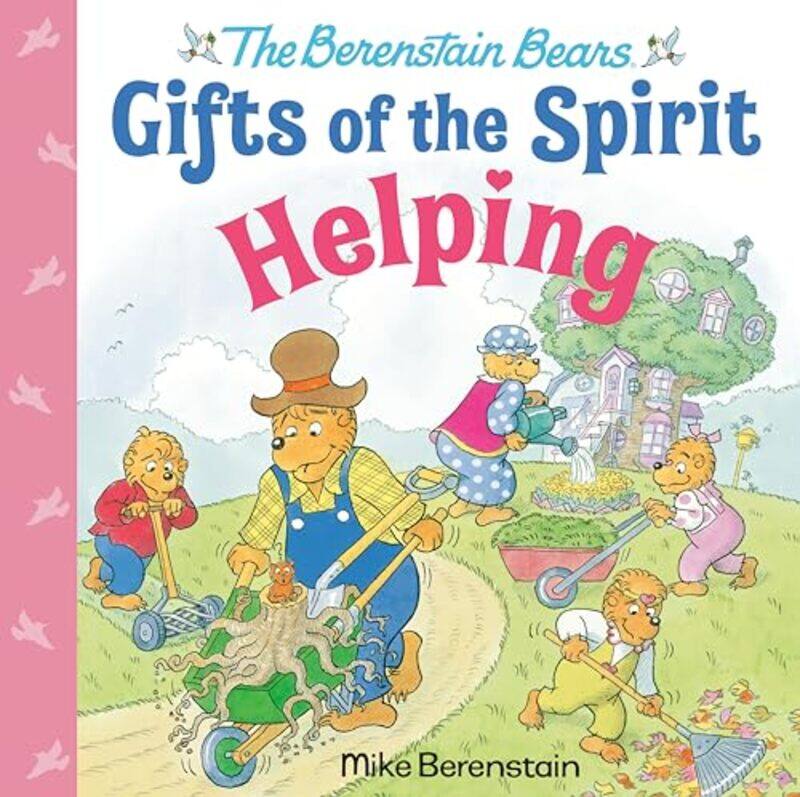 

Helping Berenstain Bears Gifts of the Spirit by Mike Berenstain-Hardcover