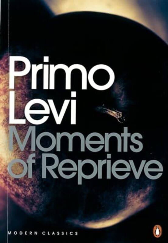 

Moments of Reprieve by Primo LeviRuth Feldman-Paperback