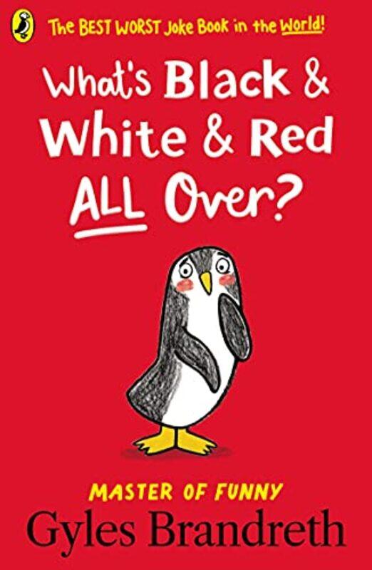 

Whats Black and White and Red All Over by Gyles Brandreth-Paperback