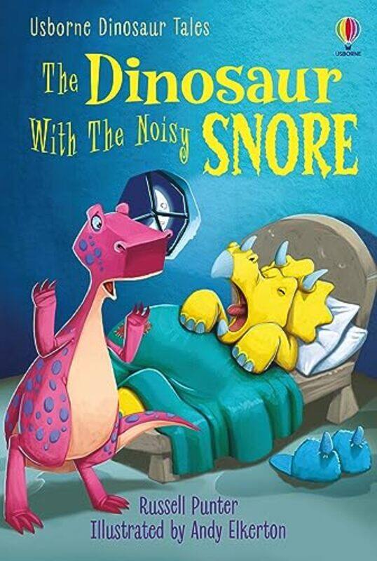 

Dinosaur Tales The Dinosaur With The Noisy Snore By Punter, Russell - Elkerton, Andy - Hardcover