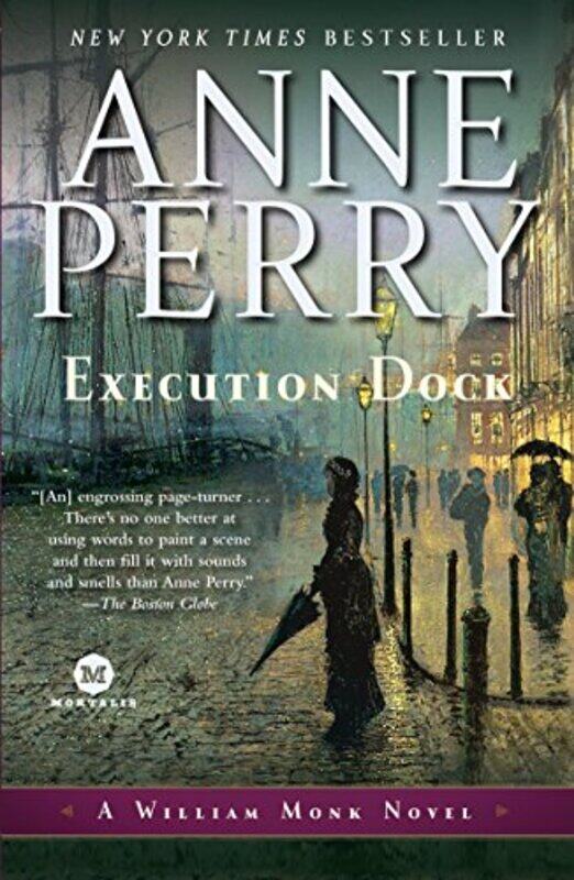 

Execution Dock: A William Monk Novel,Paperback,by:Perry, Anne