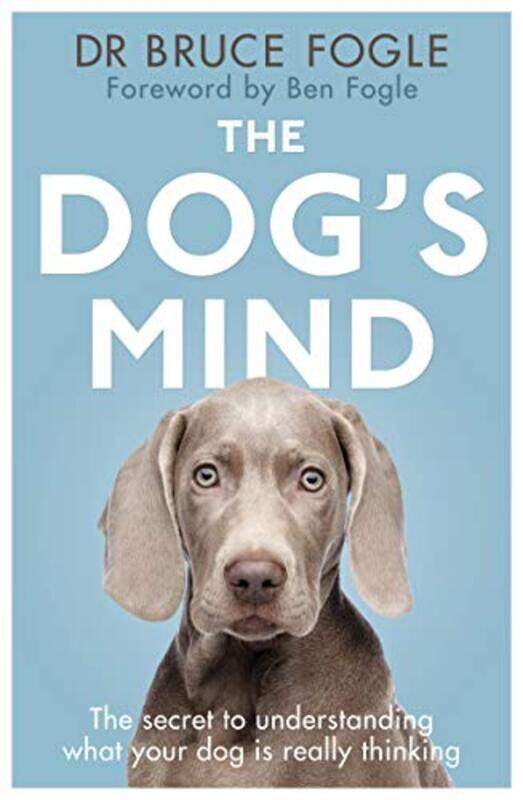 

The Dogs Mind by Fogle, Bruce - Paperback