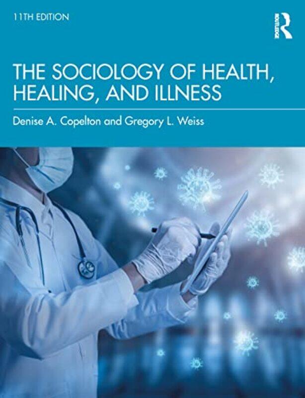 

The Sociology of Health Healing and Illness by David Howes-Paperback