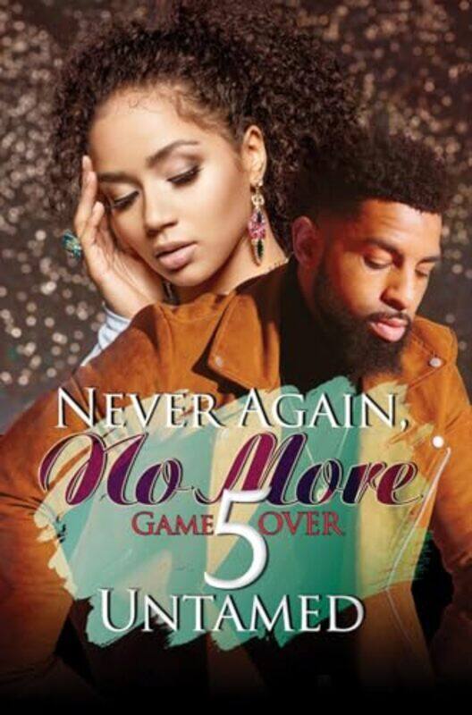 

Never Again No More 5 by Untamed-Paperback