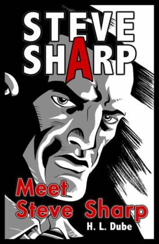 

Meet Steve Sharp by Dube L H-Paperback