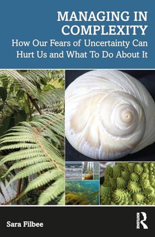 

Managing in Complexity by Sara Filbee-Paperback