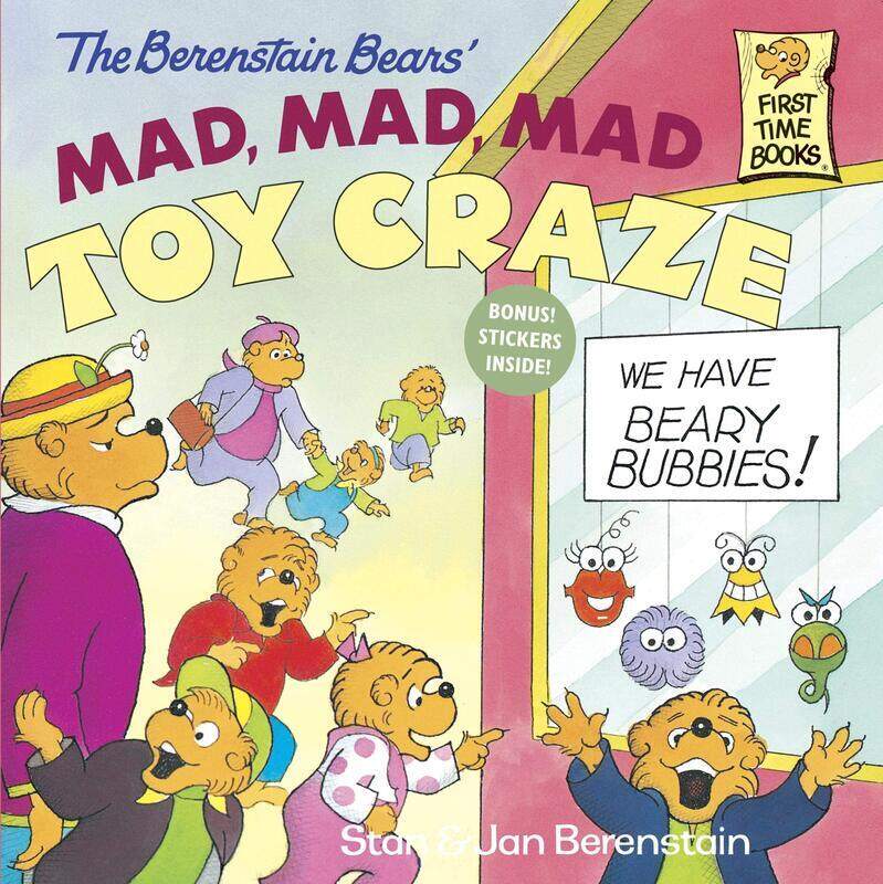 

Berenstain Bears' Mad, Mad, Mad Toy Craze, Paperback Book, By: Stan Berenstain