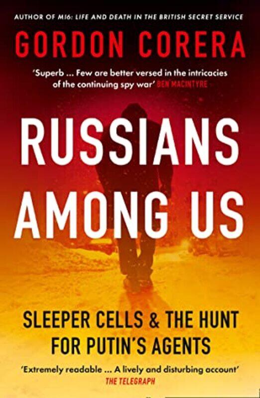 

Russians Among Us by Gordon Corera-Paperback