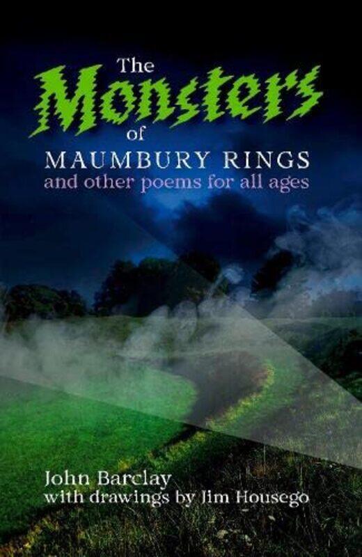 

The Monsters of Maumbury Rings by John Barclay-Paperback