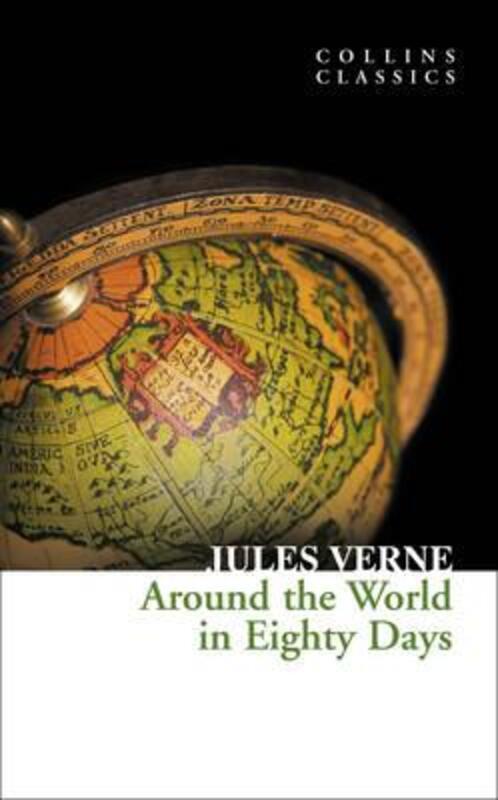 Collins Classics - Around the World in Eighty Days.paperback,By :Jules Verne