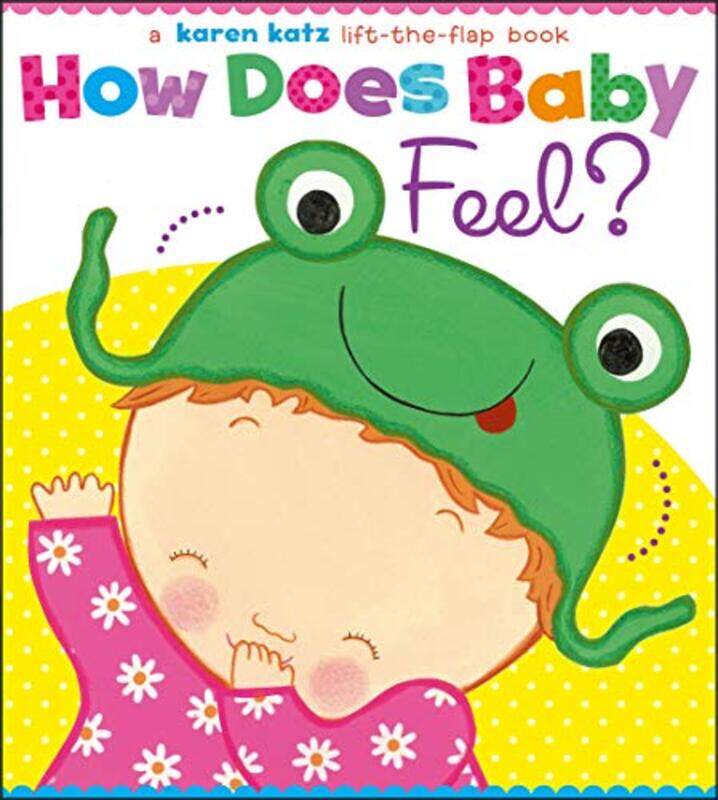 

How Does Baby Feel Lift-Flap By Board - Hardcover