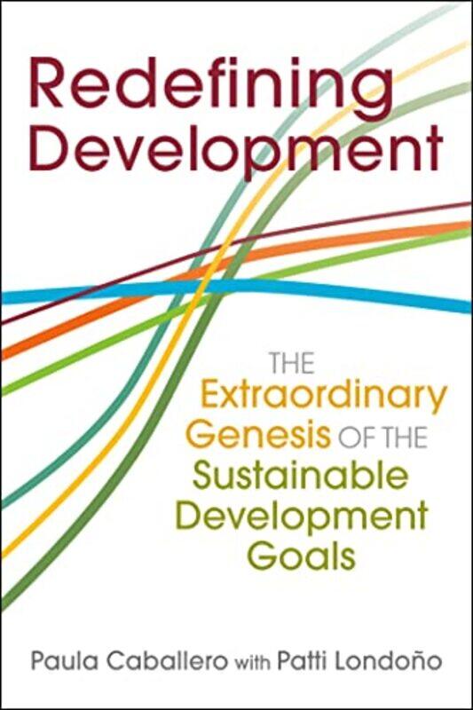 

Redefining Development by Paula CaballeroPatti Londono-Paperback