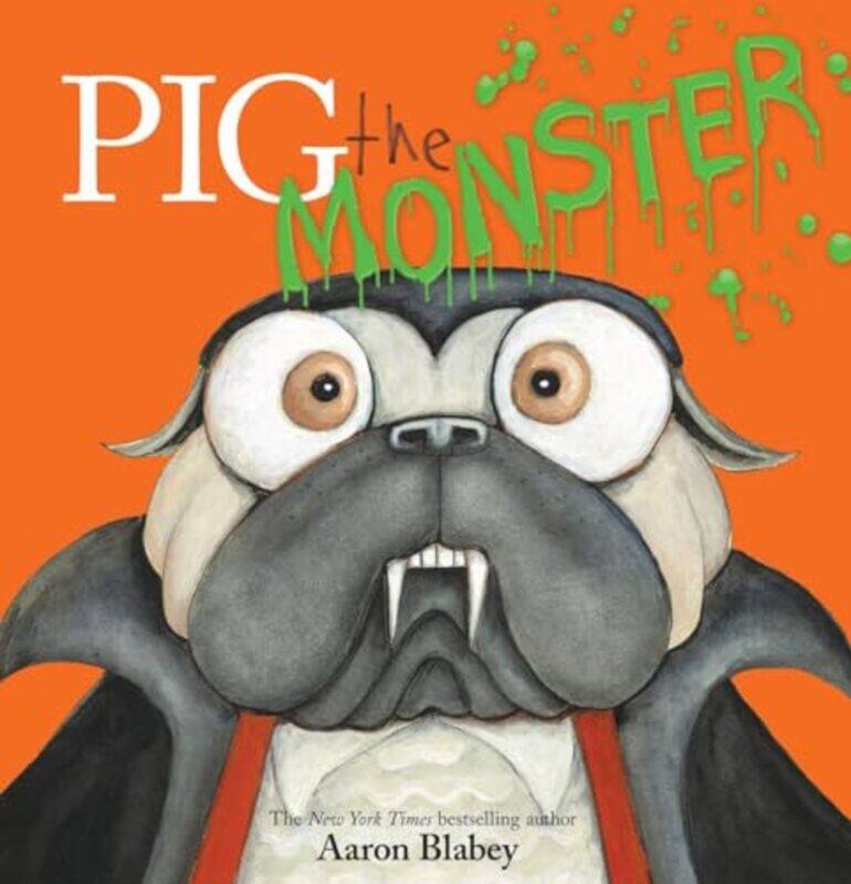 

Pig The Monster By Blabey Aaron - Hardcover