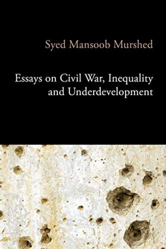 

Essays on Civil War Inequality and Underdevelopment by Dolores Dolores Cannon Cannon-Hardcover