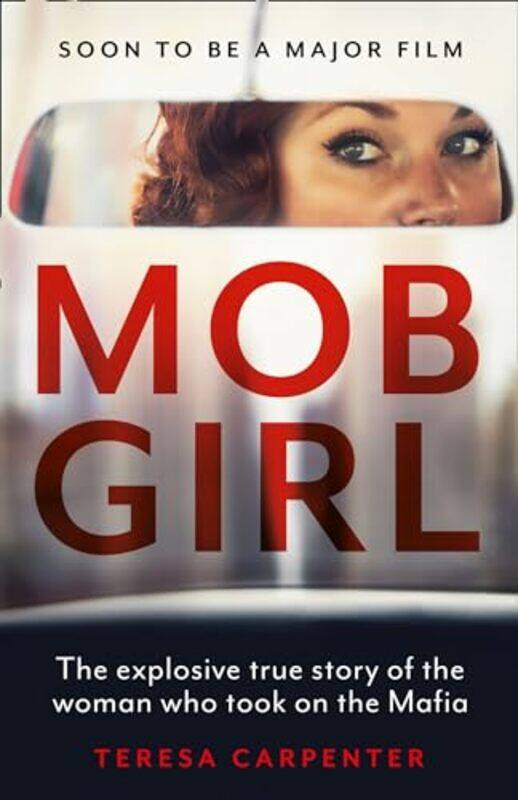 

Mob Girl by Teresa Carpenter-Paperback